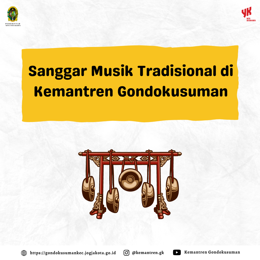 Sanggar Seni Musik Tradisional di Kemantren Gondokusuman